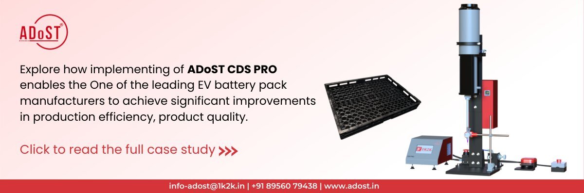 Case study: ADoST CDS PRO implementation for EV battery pack manufacturing efficiency and quality