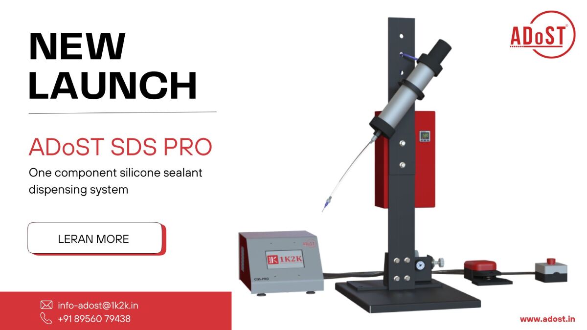 ADoST SDS PRO new launch : one component silicone sealant dispensing system